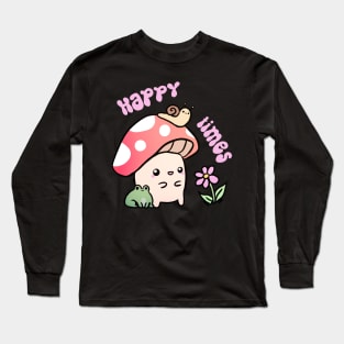 Happy Times a cute fun mushroom and frog and snail friends Long Sleeve T-Shirt